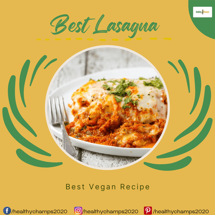 Daily Vegan Recipe -Best Lasagna